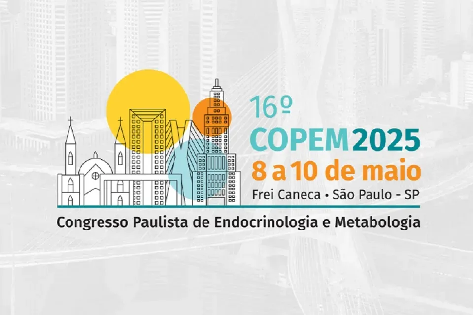 16º Congresso Paulista de Endocrinologia e Metabologia será realizado em maio