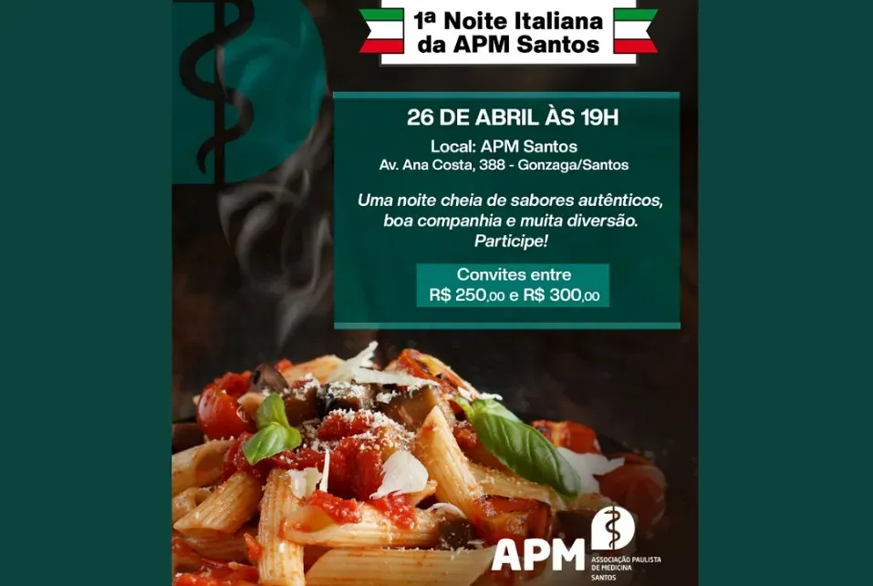 26/04: 1ª Noite Italiana da APM Santos