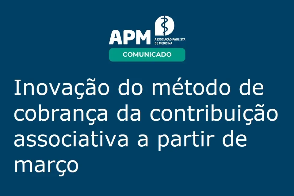 Comunicado APM – inovação do método de cobrança