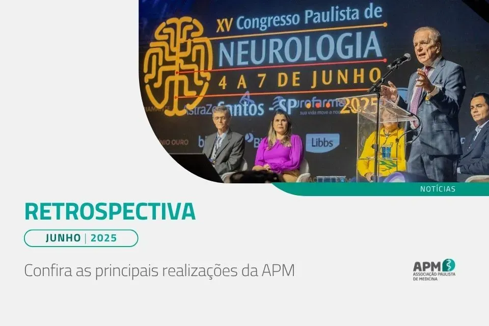 Congressos e reuniões complementam mês de junho na APM