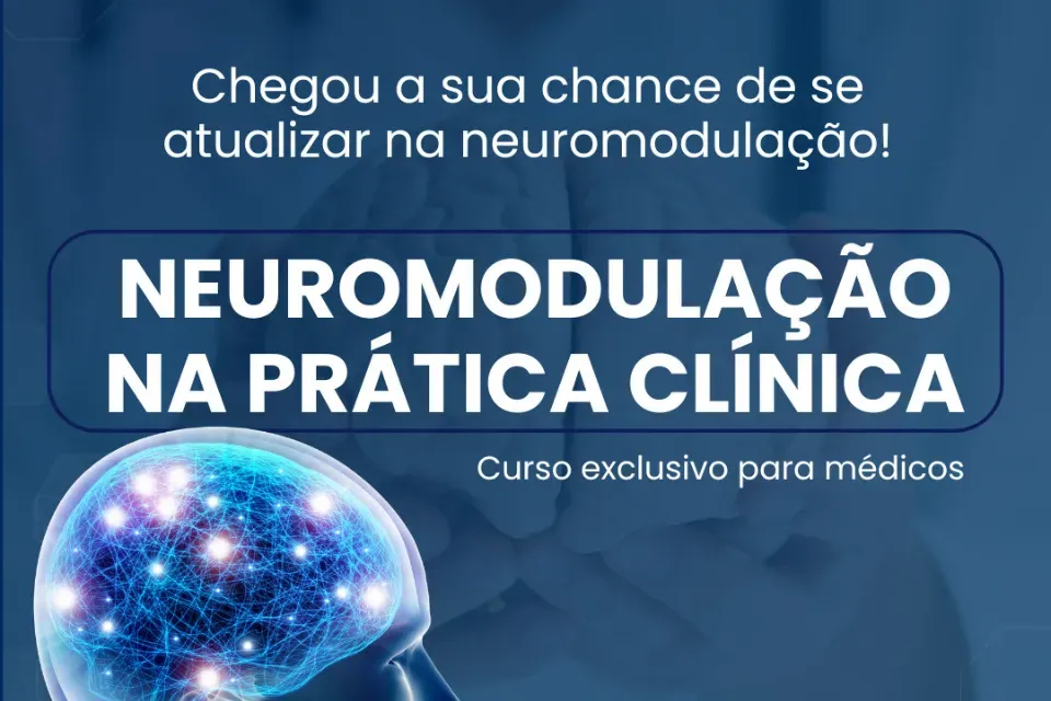 São Caetano: Participe do Curso de Neuromodulação na Prática Clínica